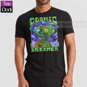 Alien Cosmic Dreamer Shirt