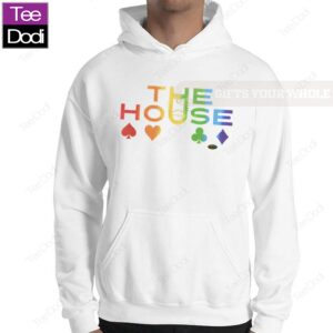 The House Hoodie Shirt