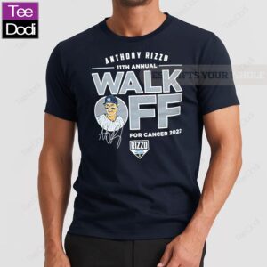 Anthony Rizzo 11th Annual Walk Off For Cancer 2022 Shirt