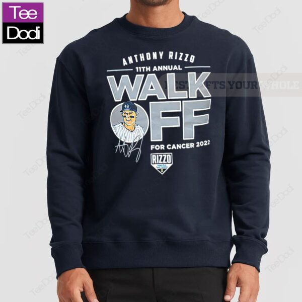 Anthony Rizzo 11th Annual Walk Off For Cancer 2022 Sweatshirt